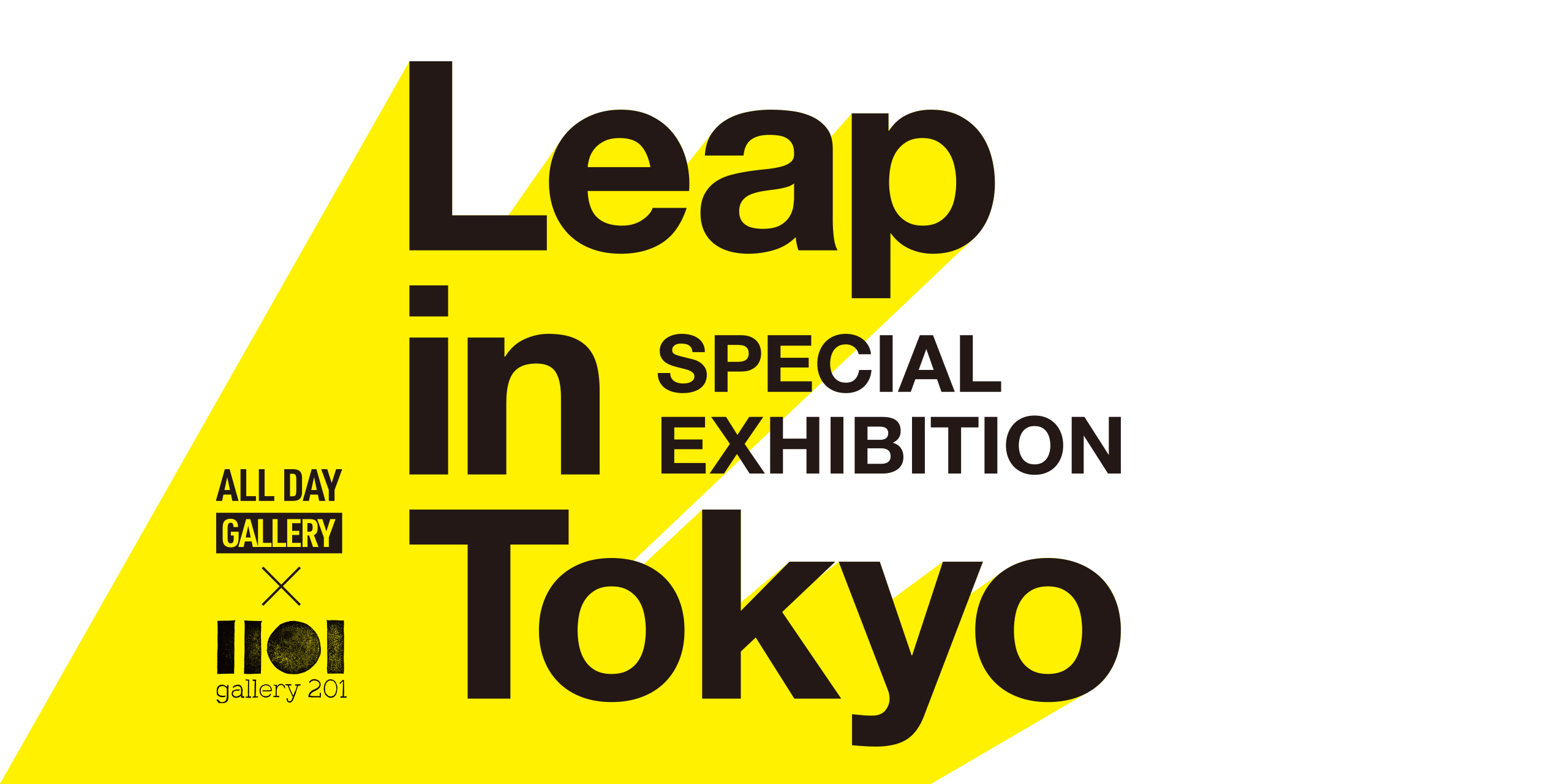 SPECIAL EXHIBITION “Leap in Tokyo”