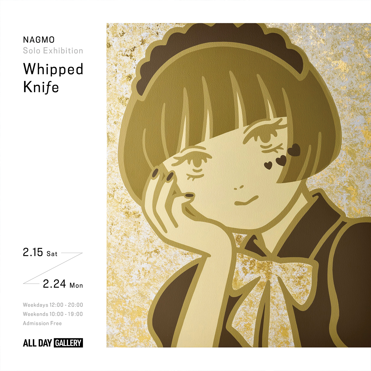 NAGMO Solo Exhibition “Whipped Knife